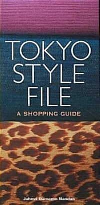 Tokyo Style File (Paperback, 1st)