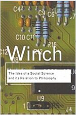 The Idea of a Social Science and Its Relation to Philosophy (Paperback)