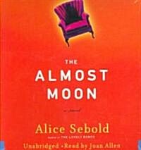 The Almost Moon (Audio CD, Unabridged)