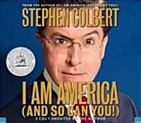 I Am America (And So Can You!) (Audio CD, Abridged)