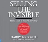Selling the Invisible: A Field Guide to Modern Marketing (Audio CD)