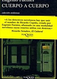Cuerpo a cuerpo (Paperback, Translation)