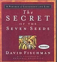 The Secret of the Seven Seeds (Audio CD, Unabridged)