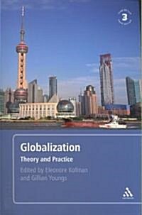 Globalization, 3rd edition : Theory and Practice (Paperback, 3 ed)