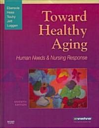 Toward Healthy Aging (Hardcover, 7th)