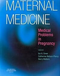 Maternal Medicine (Paperback, 1st)