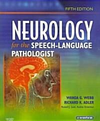 Neurology for the Speech-Language Pathologist (Paperback, 5 Rev ed)
