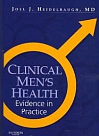 Clinical Mens Health (Hardcover, 1st)