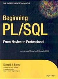 Beginning PL/SQL: From Novice to Professional (Paperback)