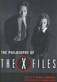 The Philosophy of the X-Files (Hardcover)