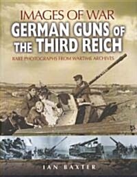 German Guns of the Third Reich (Paperback)