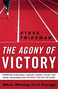 The Agony of Victory (Hardcover, 1st)