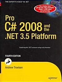 Pro C# 2008 and the .net 3.5 Platform (Hardcover, 4th)