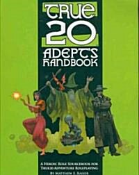 True20 Adepts Handbook (Paperback)