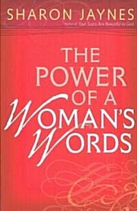 Power of a Womans Words (Paperback)