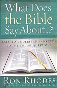 What Does the Bible Say About...? (Paperback)