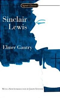 Elmer Gantry (Mass Market Paperback)