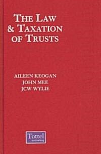 The Law and Taxation of Trusts (Hardcover)