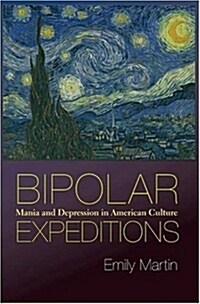 Bipolar Expeditions (Hardcover, 1st)