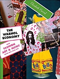 The Warhol Economy (Hardcover)