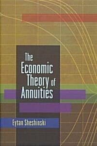 The Economic Theory of Annuities (Hardcover)