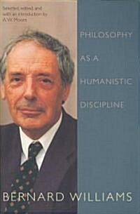 Philosophy as a Humanistic Discipline (Paperback)