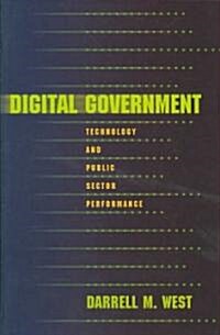 Digital Government: Technology and Public Sector Performance (Paperback)