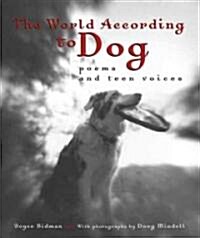 The World According to Dog (Paperback, Reprint)