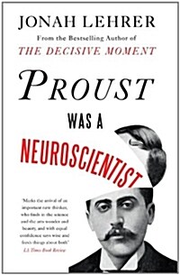 Proust Was a Neuroscientist (Hardcover)