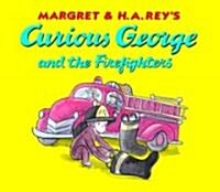 Curious George and the Firefighters Board Book: Lap Edition (Board Books)