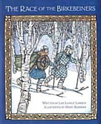 The Race of the Birkebeiners (Paperback, Reprint)
