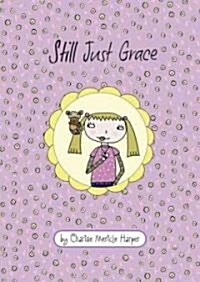 Still Just Grace (Hardcover)