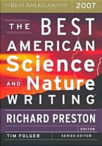 The Best American Science and Nature Writing 2007 (Hardcover)