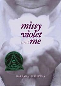 Missy Violet and Me (Paperback)