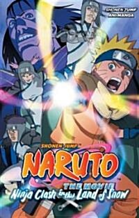 Naruto the Movie Ani-Manga, Vol. 1: Ninja Clash in the Land of Snow (Paperback)