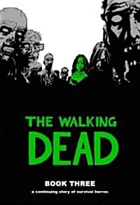 The Walking Dead Book 3 (Hardcover)