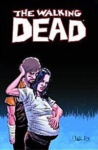 Walking Dead Volume 7: The Calm Before (Paperback)