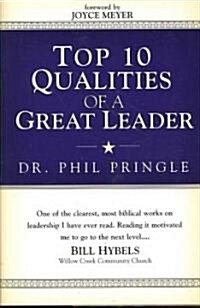 Top 10 Qualities of a Great Leader (Hardcover)