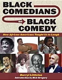 Black Comedians on Black Comedy (Paperback)