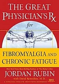 Great Physicians RX for Fibromyalgia and Chronic Fatigue (Hardcover)