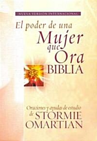 El Poder de una Mujer Que Ora Biblia-NVI = Power of a Praying Woman Bible-NVI (Paperback)