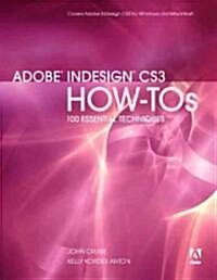 Adobe Indesign CS3 HOW-TOs (Paperback, 1st)