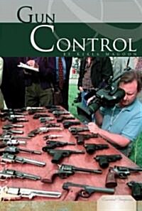 Gun Control (Library Binding)