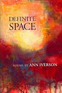 Definite Space: Poems (Paperback)