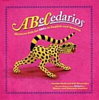 Abecedarios: Mexican Folk Art ABCs in English and Spanish (Hardcover)
