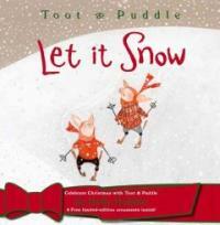Let It Snow [With 4 Free Limited Edition Christmas Ornaments] (Hardcover)