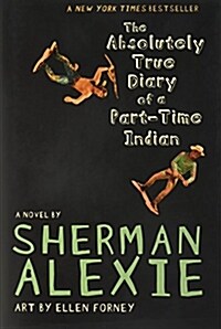 [중고] The Absolutely True Diary of a Part-Time Indian (Hardcover)