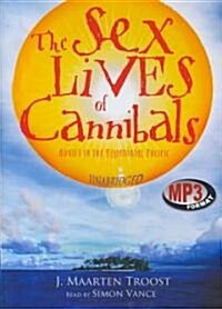 The Sex Lives of Cannibals: Adrift in the Equatorial Pacific (MP3 CD)