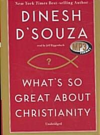 Whats So Great about Christianity (MP3 CD)