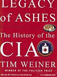 Legacy of Ashes: The History of the CIA (MP3 CD)